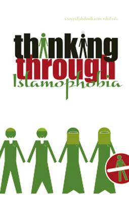 Thinking Through Islamophobia: Global Perspectives (Hardback)