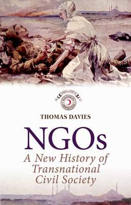 NGOs: A New History of Transnational Civil Society (Paperback)