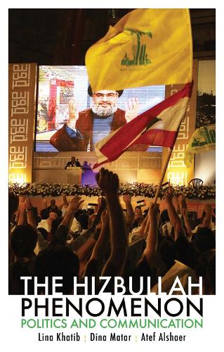 The Hizbullah Phenomenon - Lina Khatib