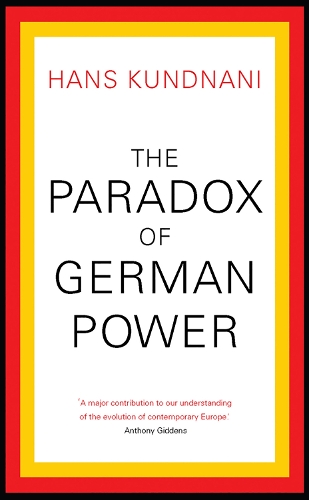 C Hurst & Co Publishers Ltd The Paradox Of German Power