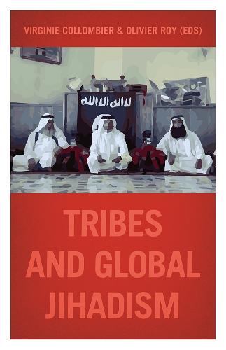 Tribes and Global Jihadism (Paperback)