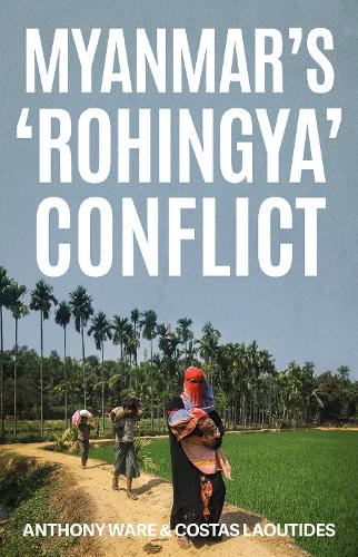 Myanmar's 'Rohingya' Conflict (Paperback)
