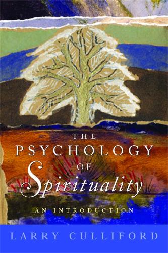 The Psychology of Spirituality: An Introduction (Paperback)