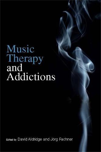 Music Therapy and Addictions (Paperback)