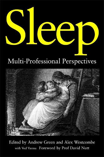 Sleep: Multi-Professional Perspectives (Paperback)