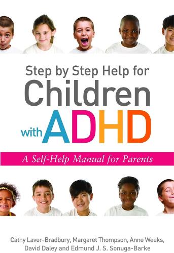 Step by Step Help for Children with ADHD: A Self-Help Manual for Parents (Paperback)