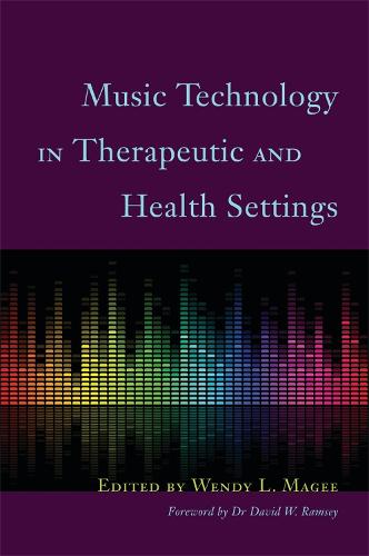 Music Technology in Therapeutic and Health Settings (Paperback)
