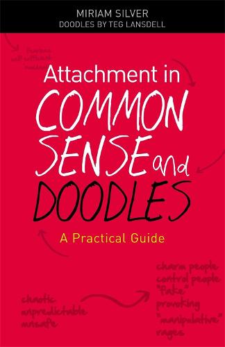 Attachment in Common Sense and Doodles: A Practical Guide (Paperback)