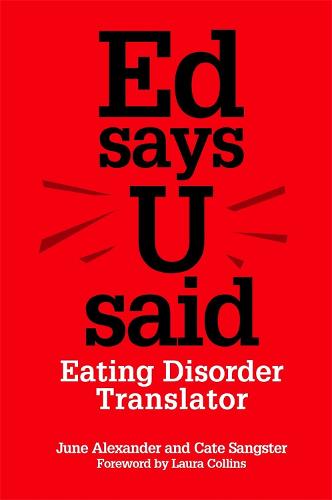 Ed says U said: Eating Disorder Translator (Paperback)