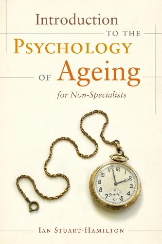 Introduction to the Psychology of Ageing for Non-Specialists (Paperback)