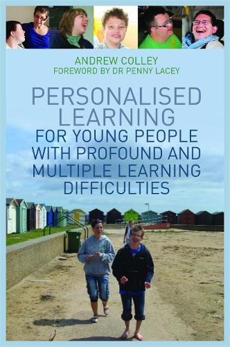 Personalised Learning for Young People with Profound and Multiple Learning Difficulties (Paperback)