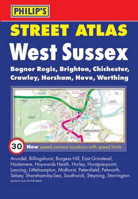 Philip's Street Atlas West Sussex - Philip's Street Atlases (Paperback)