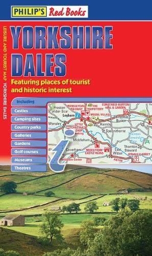 Philip's Yorkshire Dales: Leisure and Tourist Map - Philip's Red Books (Paperback)