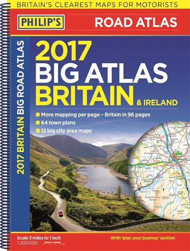 Philip's Big Road Atlas Britain and Ireland 2017 (Spiral bound)