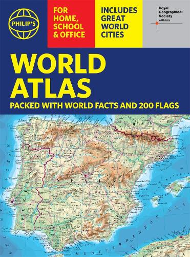 Philip's RGS World Atlas (A4): with Global Cities, Facts and Flags - Philip's World Atlas (Paperback)