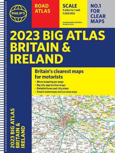 2023 Philip's Big Road Atlas Britain and Ireland by Philip's Maps ...