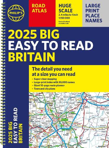 2025 Philip's Big Easy to Read Britain Road Atlas by Philip's Maps ...