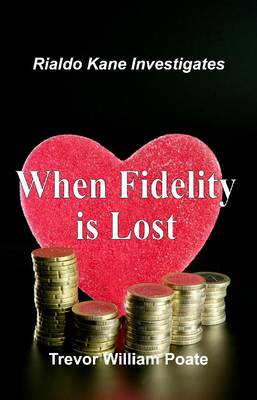 When Fidelity is Lost (Paperback)