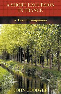 A Short Excursion in France (Paperback)
