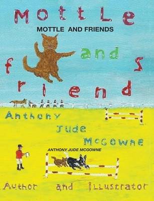 Mottle and Friends (Paperback)