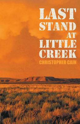 Last Stand at Little Creek (Paperback)