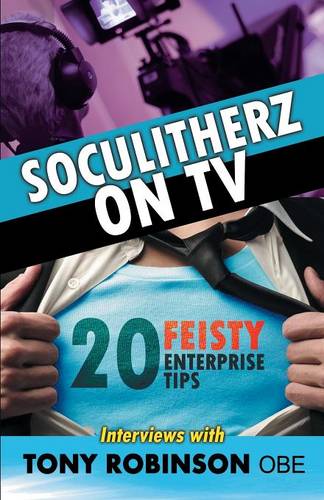 Soculitherz on TV - 20 Feisty Enterprise Tips (Paperback)