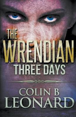 The Wrendian - Three Days (Paperback)