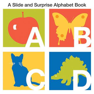 Alphabet: Slide & Surprise (Board book)
