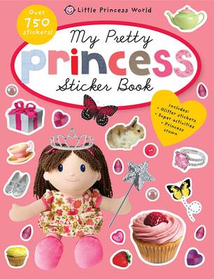 My Pretty Princess Sticker Book: Princess Sticker Books - Princess Sticker Books (Paperback)