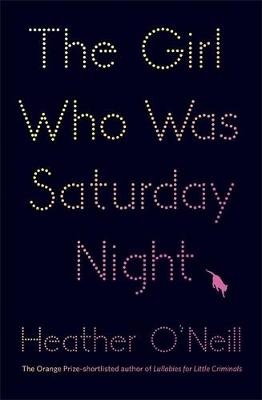 The Girl Who Was Saturday Night (Paperback)