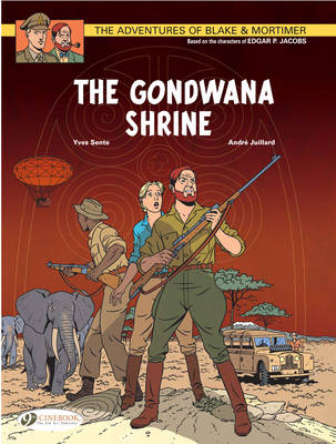 The Adventures of Blake and Mortimer: The Gondwana Shrine Vol 11 (Paperback)