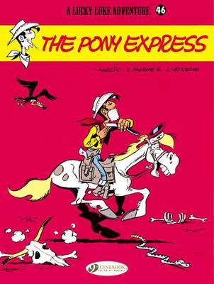 Lucky Luke: Pony Express v. 46 (Paperback)