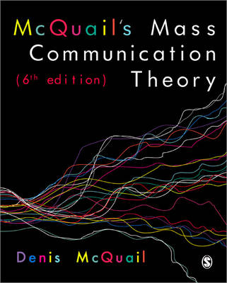 McQuail's Mass Communication Theory (Paperback)
