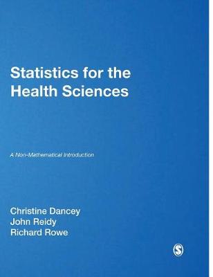 Statistics for the Health Sciences: A Non-Mathematical Introduction (Hardback)