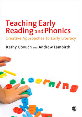 Teaching Early Reading and Phonics: Creative Approaches to Early Literacy (Paperback)