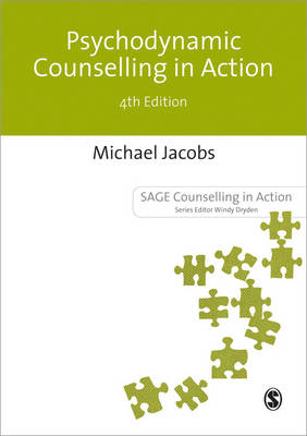 Psychodynamic Counselling in Action - Counselling in Action Series (Paperback)