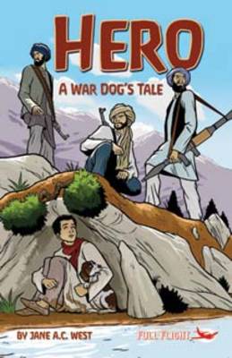 Hero: A War Dog's Tale - Full Flight Gripping Stories (Paperback)