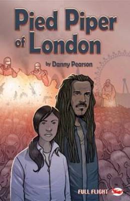 Pied Piper of London - Full Flight Thrills and Spills (Paperback)