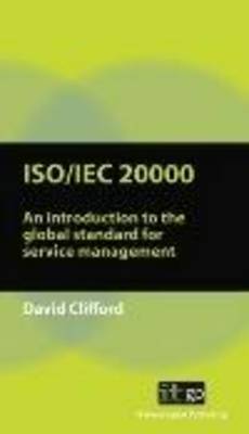 ISO/IEC 20000 an Introduction to the Global Standard for Service Management (Paperback)