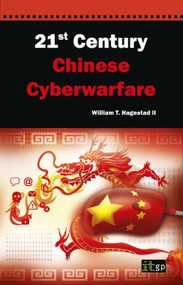 21st Century Chinese Cyberwarfare (Hardback)