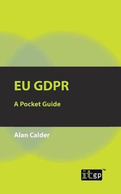 EU GDPR: A Pocket Guide (Paperback)