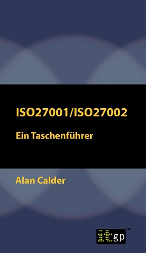 Iso27001/Iso27002: Ein Taschenfuhrer (Paperback)