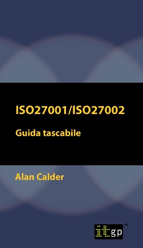 Iso27001/Iso27002: Guida Tascabile (Paperback)
