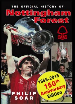 The Official History of Nottingham Forest FC (Hardback)