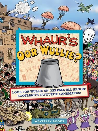 Whaur's Oor Wullie? (Hardback)