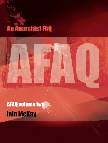 An Anarchist Faq: Volume 2 (Paperback)