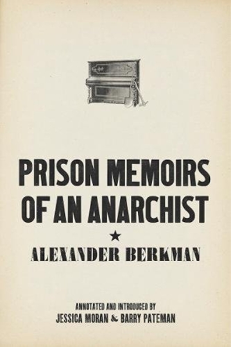 Prison Memoirs Of An Anarchist (Paperback)