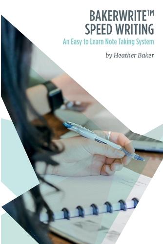 Speed Writing Skills Training Course: Speedwriting for Faster Note Taking and Dictation, an Alternative to Shorthand to Help You Take Notes: Easy Exercises to Learn Faster Writing in Just 6 Hours - Free Downloadable Dictionary and Workbook - Skills Training Course (Paperback)