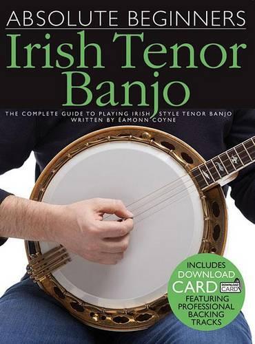 Absolute Beginners: Irish Tenor Banjo (Book/Audio Download) (Paperback)