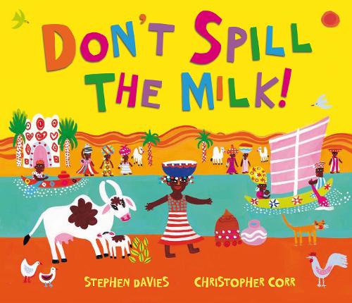Don't Spill the Milk! (Paperback)